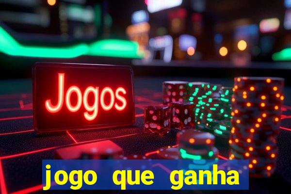 jogo que ganha dinheiro de verdade sem depositar nada